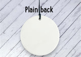 Gift for Grandma - If Grandmas were flowers I'd pick You Floral Ceramic circle