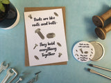 A6 postcard print - Dads Are Like Nuts & Bolts