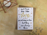 A6 Postcard Print - Good Friends Are Like Stars