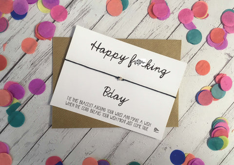Sweary Wish Bracelet Happy F*cking Bday