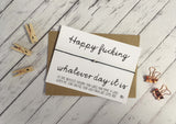 Sweary Wish Bracelet Happy F*cking Whatever day it is