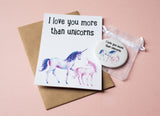 A6 postcard print - I love you more than unicorns