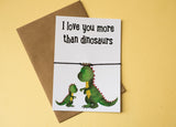 I love you more than dinosaurs A6 postcard print